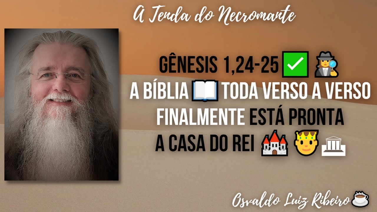 169. Gênesis 1,24-25✅🕵️‍♀️: a Bíblia 📖 toda verso a verso. Finalmente está pronta a casa do rei 🏰🤴🏛