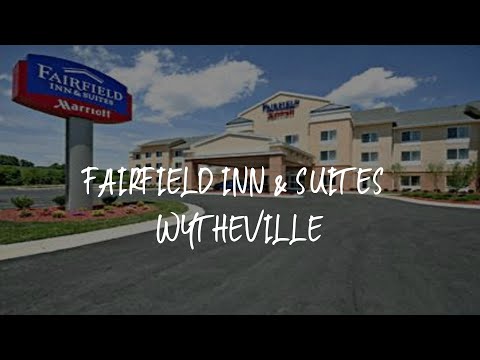 Fairfield Inn & Suites Wytheville Review - Wytheville , United States of America