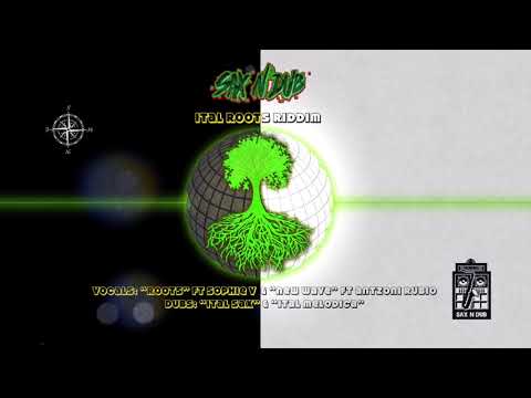 SAX N DUB FT SOPHIE V - ROOTS + ITAL SAX (sax version)
