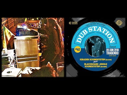 [Dub Station #62] KIRADEN Sound System