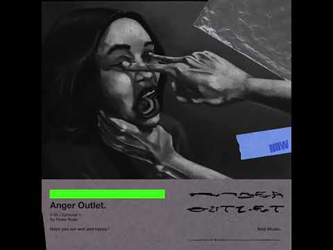 {Anger Outlet} Floke Music