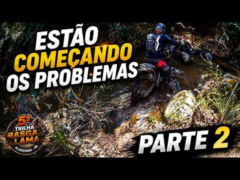5° TRILHA EQUIPE RASGALAMA - ALAGOINHA PB - PARTE 2!!!