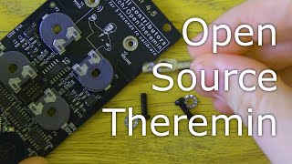 Video thumbnail for Open Theremin - Build and first play  4.0 / 4.5 by Dean Coyle
