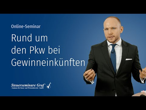 Rund um den Pkw bei den Gewinneinkünften | Vorschau in das Online-Seminar