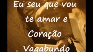 Diego el Cigala e Caetano Veloso  -  Eu sei que vou te amar e Coração Vagabundo