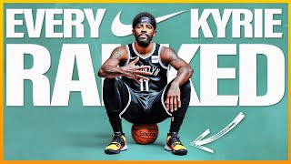 Every Nike Kyrie Shoe RANKED
