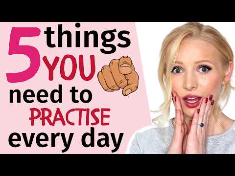 5 things to practise every day to improve your English communication skills