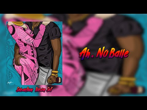 AH, NO BAILE - SEBASTIAN TOBON MIXING (GUARACHA, ALETEO)2021 ENERO