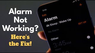 Fixed: iPhone Alarm Not Working Issue!