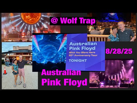 8/28/25: Australian Pink Floyd Live @ Wolf Trap