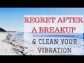 Abraham Hicks ❤️Regret regarding an ex - clean your vibration!
