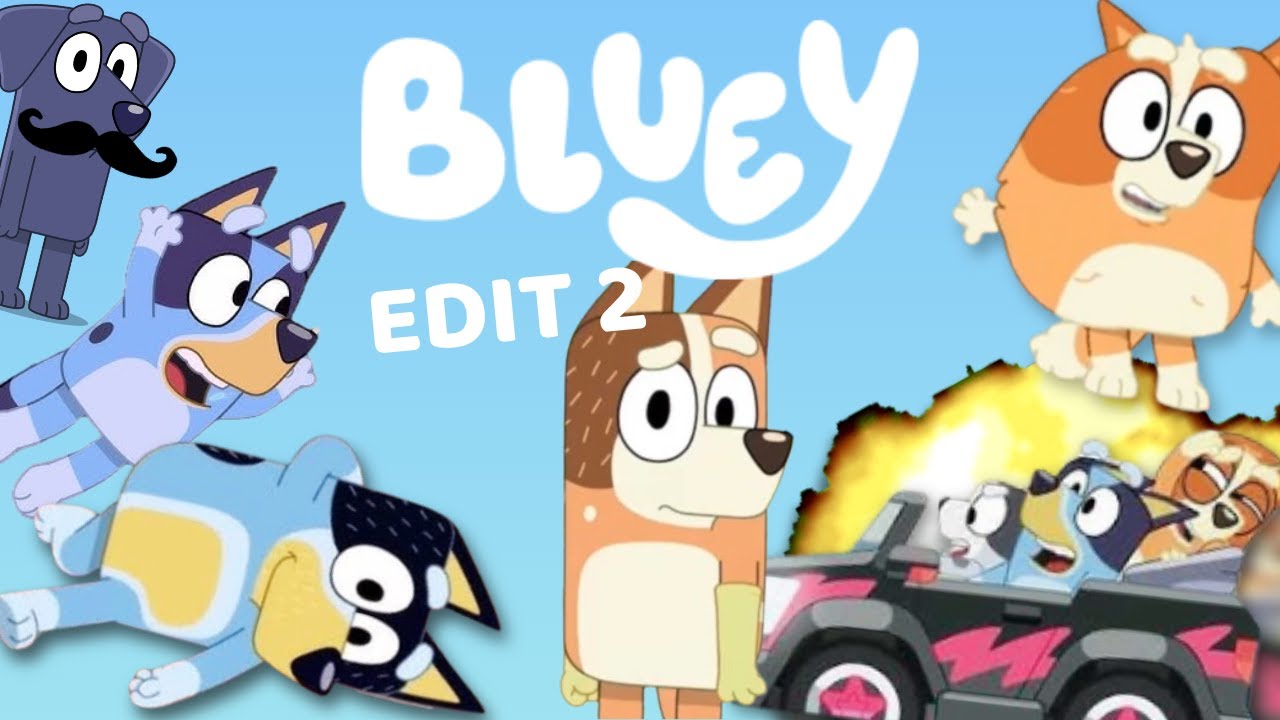If Bluey Was Edited... Part 2