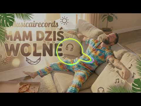 Musicairecords - Mam dziś wolne