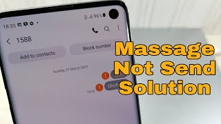 How to Solve Problem, Massage not send. All Samsung phones.