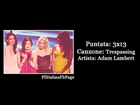 Adam Lambert - Trespassing (Pll soundtrack)