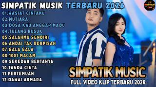 Download lagu SIMPATIK MUSIK FULL ALBUM TERBARU || WASIAT CINTAKU - MUTIARA - DOSA KAU ANGGAP MADU || #SIMPATISAN mp3