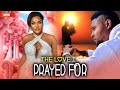 The Love I Prayed For NEW RELEASED SARIAN MARTINS MAURICE SAM 2025 Nig Movie