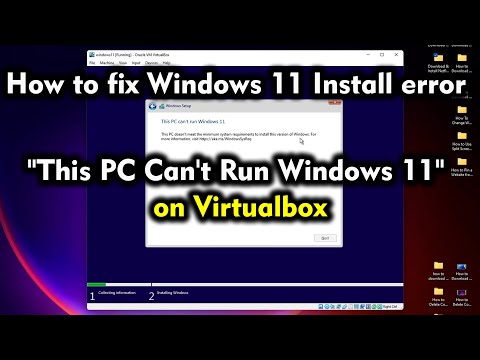 How to fix Windows 11 Install error This PC Can't Run Windows 11 on VirtualBox