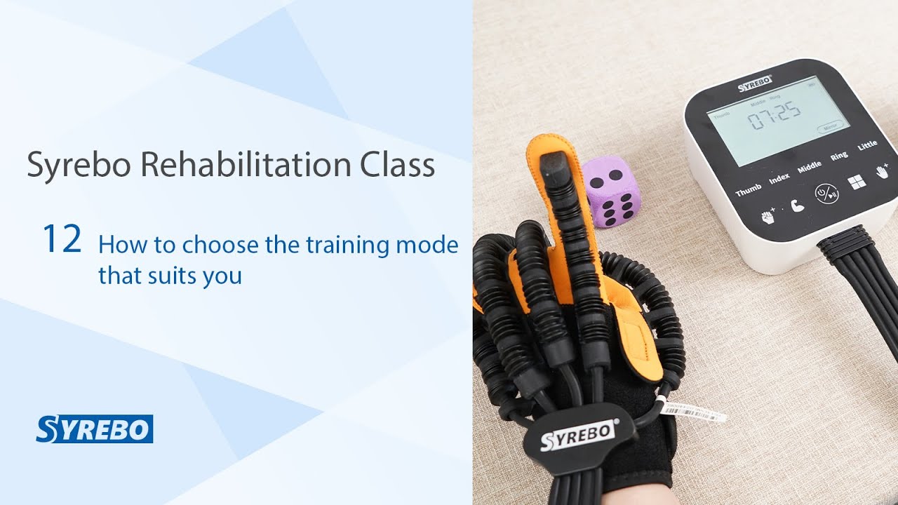 Class 12: How to Choose the Right Rehabilitation Training Mode