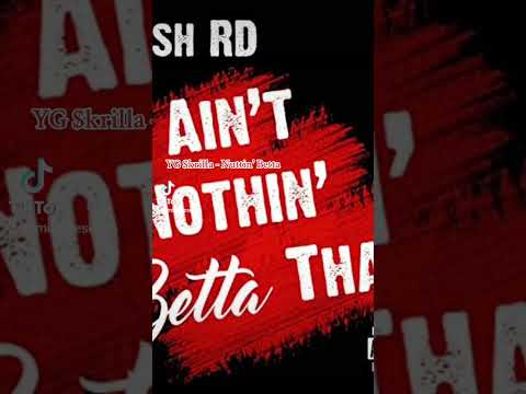 YG $krilla - Nuttin' Betta #$krill3nt