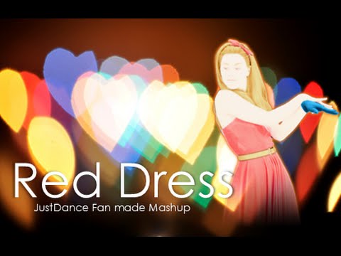 Red Dress | Just Dance Fan Made Mashup