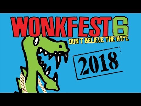 WONKFEST 6 THE MOVIE - 2018