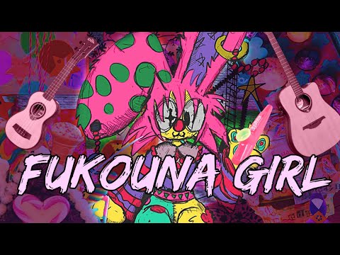 fukouna girl but it's all the instruments in my house