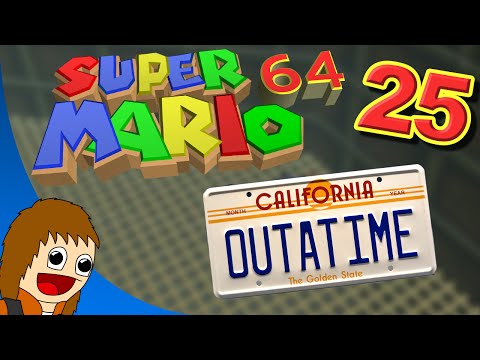 Super Mario 64: Outta Time - Part 25 (Stream Play)