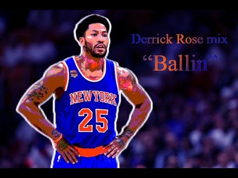 Derrick Rose mix "BALLIN"