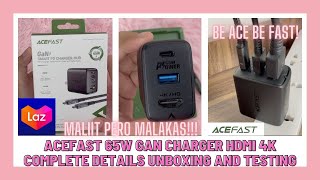 LAZMALL ACEFAST A19 65W GaN 3 PORTS HDMI 4K FAST CHARGER UNBOXING AND TESTTING NG MALIIT NA MALAKAS!
