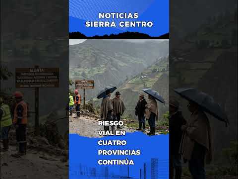ALERTA VIAL EN ECUADOR: cierres, derrumbes y pasos controlados complican el tránsito en 4 provincias