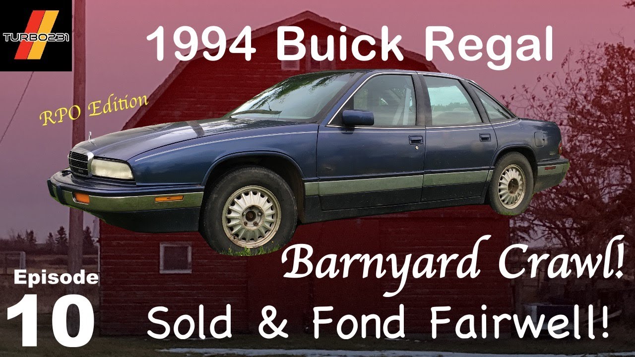1994 Buick Regal - Barnyard Crawl and See you Later! Car is ...