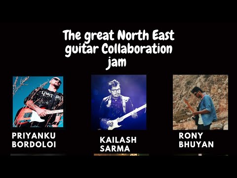 Rony Bhuyan present- The Great North East Guitar collaboration jam.
