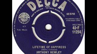 Lifetime Of Happiness by Anthony Newley on 1960 Decca 45.