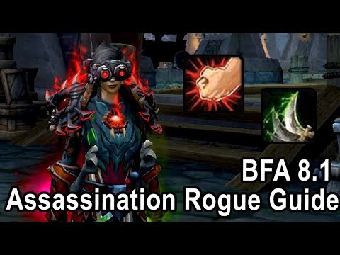 8.1 Assassination Rogue Guide Talent / PVP / Tips & Tricks