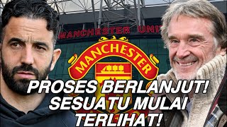 Situasi Manchester United: Proses Berlanjut! Sesuatu Mulai Terlihat