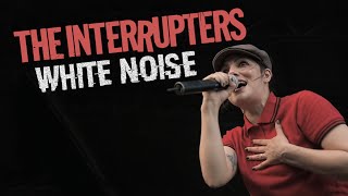 The Interrupters - &quot;White Noise&quot; LIVE On Vans Warped Tour
