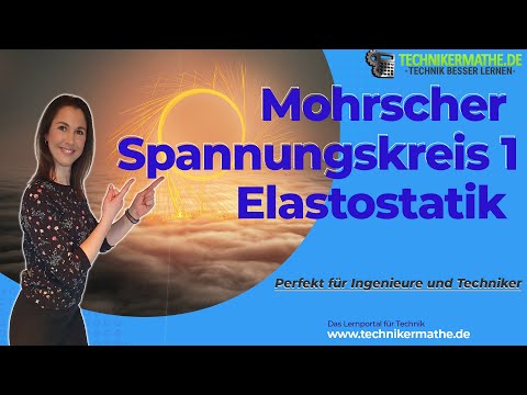 Mohrscher Spannungskreis | Zeichnen | Festigkeitslehre - Optimal für Techniker