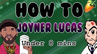 From Scratch: A Joyner Lucas Song In Under 8 Minutes | FL Studio Trap Tutorial Hip Hop Music Rap