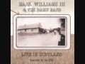 Hank Williams III - Live In Scotland - I Don't Know