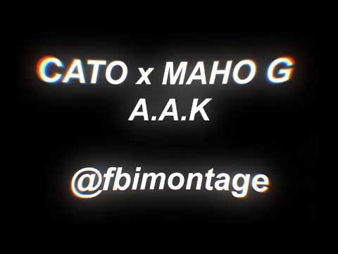 CATO x MAHO G - A.A.K [Lyrics Video]