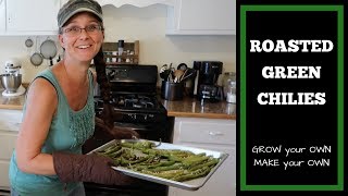 How to Roast Chili Peppers!!  Homegrown Organic Chile Peppers