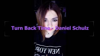 Turn Back Time - Daniel Schulz (Acoustic Cover) By Oceane
