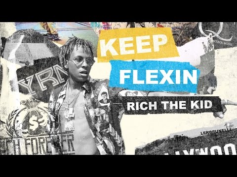 Rich The Kid - New Wave ft. Famous Dex (Keep Flexin)