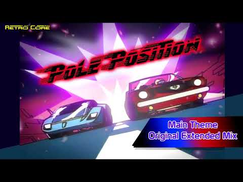 Pole Position - Main Theme - Original Retro Core Extended Mix