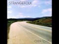 Strangefolk - Open Road - Paint