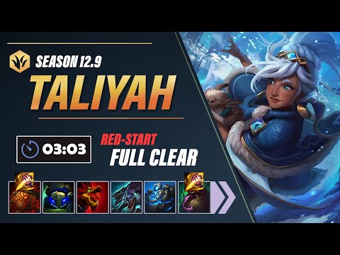 Reworked Taliyah is live and she's faster than Diana...3:03 Red-Start Full Clear [Season 12.9]