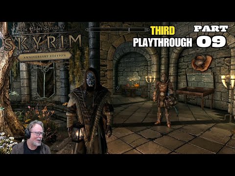 Let's Play The Elder Scrolls V: Skyrim Anniversary Edition - Third Character Part 9