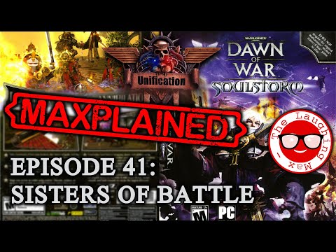 Maxplained: Dawn of War - Unification [v.6.9.25] #41 Sisters of Battle [Tutorial] [Guide]