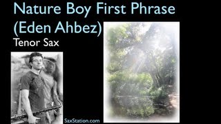 How to Play Saxophone - Nature Boy - First Phrase on Tenor Sax